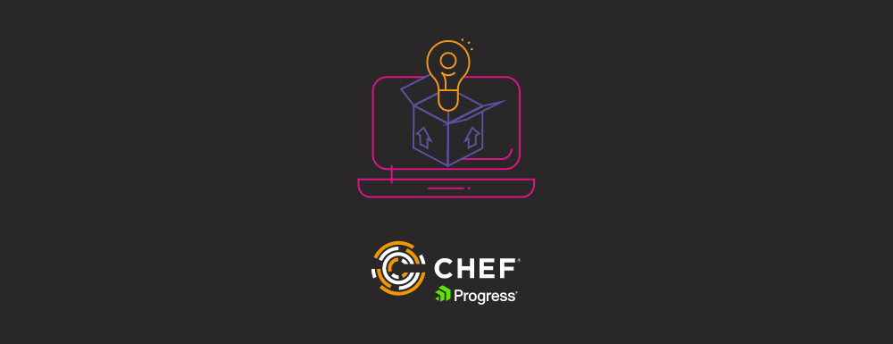 Progress Announces The Release of Chef Enterprise Automation Stack and Chef Infra Client 17