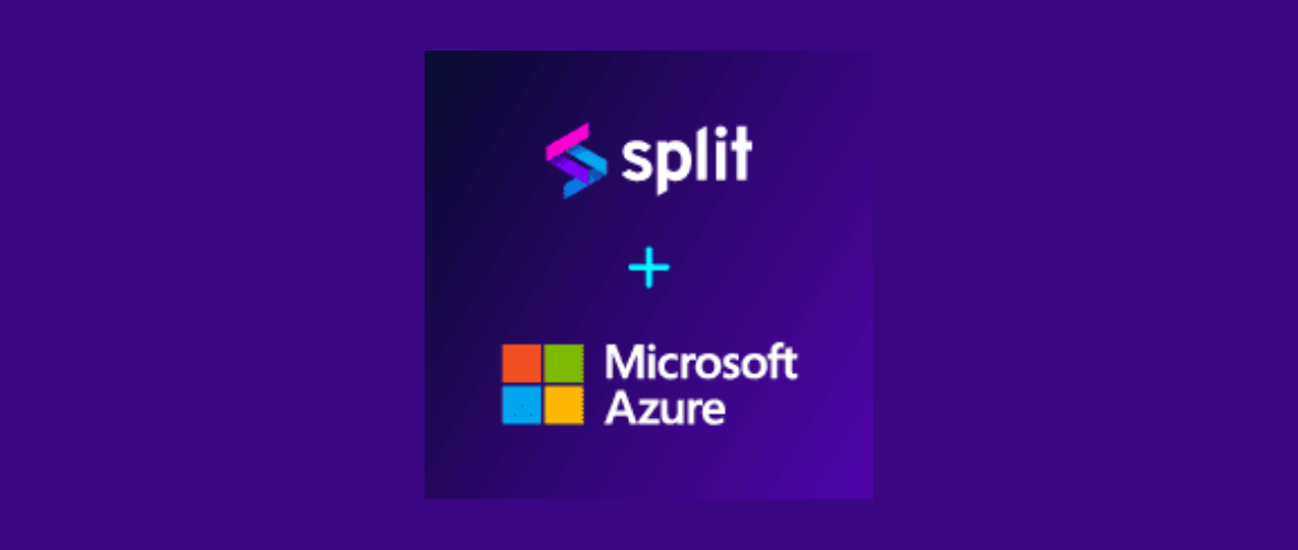 Split Introduces Feature Experimentation in Microsoft Azure